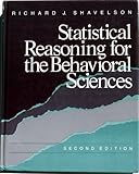 Statistical reasoning for the behavioral sciences