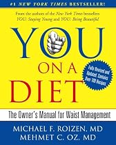 YOU: On A Diet Revised Edition: The Owner's Manual for Waist Management