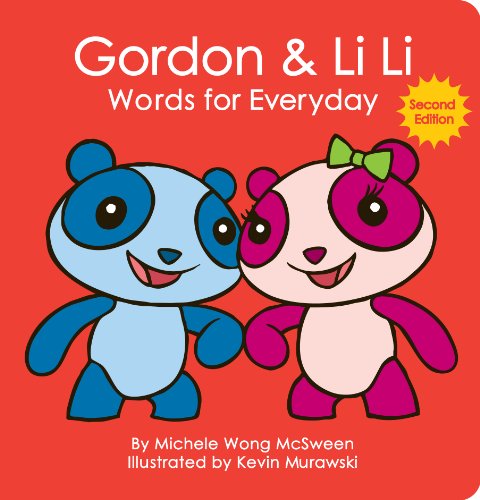 Gordon & Li Li: Words for Everyday - 2nd Edition (Mandarin for kids), by Michele Wong McSween