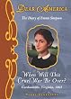 When Will This Cruel War Be Over?: The Diary of Emma Simpson
