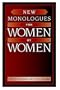 New Monologues for Women by Women