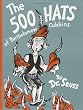 The 500 Hats of Bartholomew Cubbins (Classic Seuss)