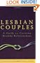 Lesbian Couples: A Guide to Creating Healthy Relationships