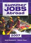 Summer Jobs Abroad 2007 (Summer Jobs Abroad)
