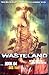 Wasteland Book 4: Dog Tribe