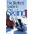 Bluffer's Guide Skiing (Bluffer's Guides)