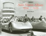 Auto Union Album 1934 1939