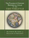 The Palgrave Concise Historical Atlas of the First World War (Historical Atlas)