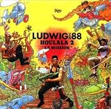 Revue Ludwig Von 88  / Houla la 2 la mission - Edition digipack remasterisée (+ Inédits et remixes)
