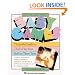 Baby Games: The Joyful Guide to Child's Play from Birth to Three Years