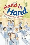 Hand in hand : talking to God as a friend