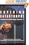 Covering Catastrophe