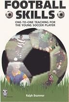 Football Skills: One-to-one Teaching for the Young Soccer Player (Right Way S.)
