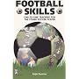 Football Skills: One-to-one Teaching for the Young Soccer Player (Right Way S.)