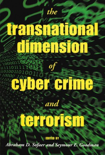 The Transnational Dimension of Cyber Crime and Terrorism (Hoover Institution Press Publication)