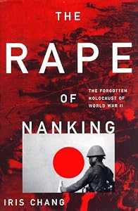 Cover of "The Rape Of Nanking: The Forgot... Cover of "The Rape Of Nanking: The Forgot...