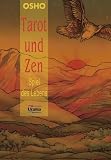 Tarot und Zen: Spiel des Lebens - Osho