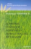 Economie politique agricole et morale sociale de l Eglise