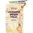 Louisiana Indian Tales by Elizabeth Moore and Alice Couvillon