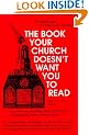 The Book Your Church Doesn't Want You to Read