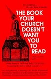 The Book Your Church Doesn't Want You to Read