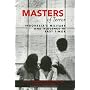 Masters of Terror: Indonesia's Military and Violence in East Timor (World Social Change)