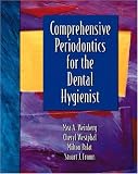 Comprehensive Periodontics for Dental Hygiene