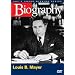 Biography - Louis B. Mayer (A&E DVD Archives)
