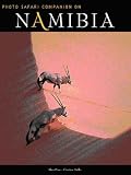 Namibia: Photo Safari Companion