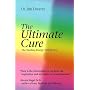 The Ultimate Cure: The Healing Energy Within You (Llewellyn's Whole Life Series)