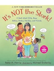 Book: Its Not the Stork!: A Book About Girls, Boys, Babies, Bodies, Families and Friends (The Family Library) - Candlewick