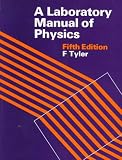 A Laboratory Manual of Physics: In S.I.Units