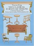 Neo-Classical Furniture Designs: A Reprint of Thomas King's 