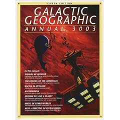 Galactic Geographic Annual 3003: Earth Edition