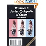 Perelman's Pocket Cyclopedia of Cigars, 2004 Edition