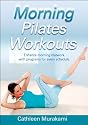 Morning Pilates Workouts (Morning Workout Series)