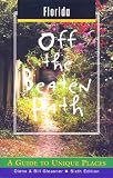 Florida Off the Beaten Path: A Guide to Unique Places