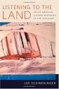 Listening to the Land: Native American Literary Responses to the Landscape
