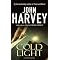 Every novel by JOHN HARVEY : IN ORDER (1976 -2009)