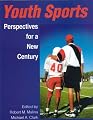 Youth Sports: Perspectives for a New Century