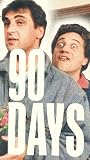 90 Days [VHS]