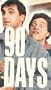 90 Days [VHS]