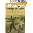 AlabamaNorth: African-American Migrants, Community, and Working-Class Activism in Cleveland, 1915-1945 by Kimberley L. Phillips
