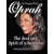 Oprah: The Soul and Spirit of a Superstar