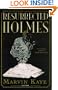 The Resurrected Holmes: New Cases from the Notes of John H. Watson, M.D.