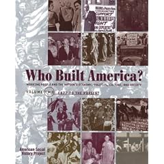 Who Built America : Volume Two: From 1877 to Present (Who Built America)