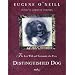 The Last Will & Testament of a Extremely Distinguished Dog