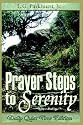Prayer Steps to Serenity: Daily Quiet Time Edition