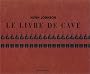 Le Livre de cave