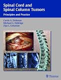Spinal Cord and Spinal Column Tumors: Principles and Practice